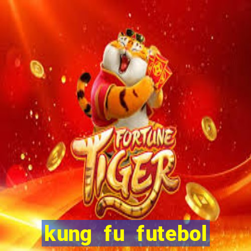 kung fu futebol clube download utorrent